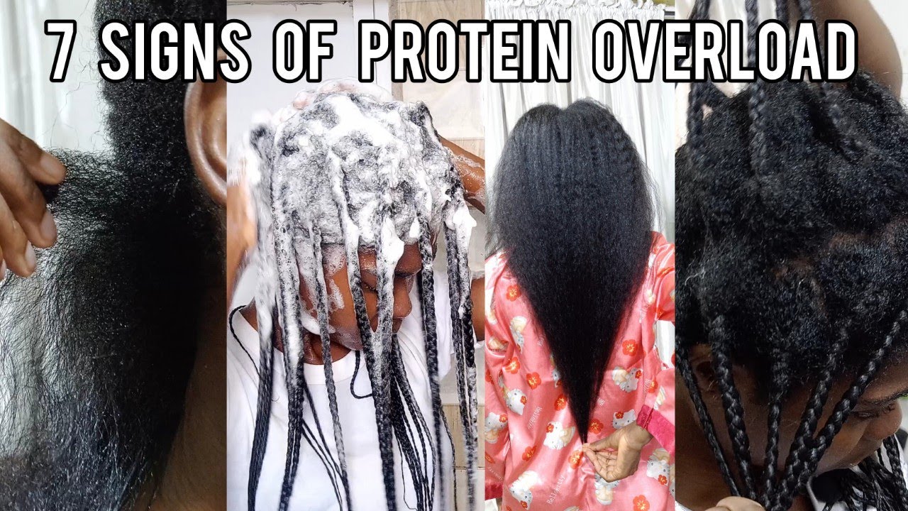 HOW TO KNOW IF YOUR HAIR HAS PROTEIN OVERLOAD // 7 SIGNS OF PROTEIN ...