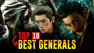 Celebrity Top 10 Best Chinese Dramas 2025, 2026: Powerful Generals & Historical Chinese Drama Picks Profile