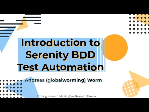 Introduction to Serenity BDD Test Automation in Java & Selenium, Screenplay w/ Andreas Worm