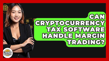 Can Cryptocurrency Tax Software Handle Margin Trading? - CryptoBasics360.com