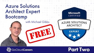 Azure Solutions Architect Expert Training | AZ 305 Certification | Free Azure Course Part Two
