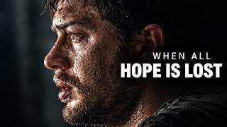 🔥 WHEN ALL HOPE IS LOST — Best Motivational Speech