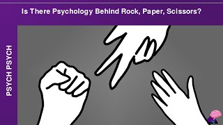 Is There Psychology Behind Rock-Paper-Scissors?
