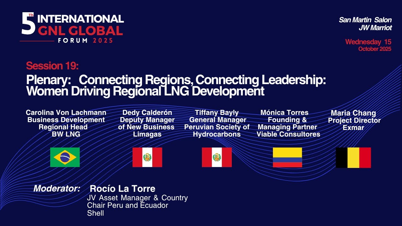 Session 19:  Connecting Regions, Connecting Leadership: Women Driving Regional LNG Development