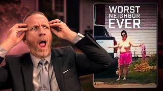 Criminal Defense Lawyer Reacts to True Crime: Worst Neighbor Ever