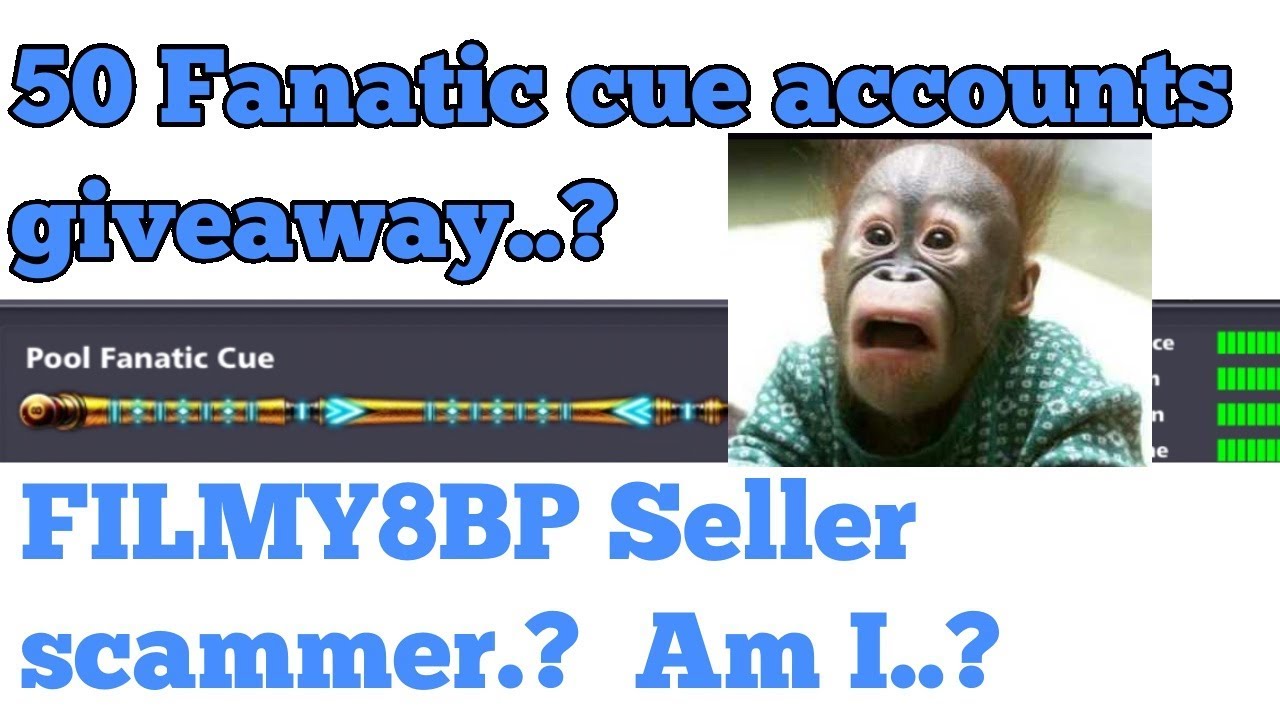 50 Account of pool fanatic cue giveaway..? | I'M SCAMMER.? | FAKE SELLER 8 BALL POOL SELLER