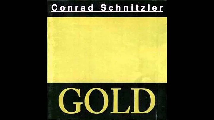 Conrad Schnitzler  - Gold