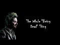 the whole "being dead" thing - beetlejuice the musical lyrics