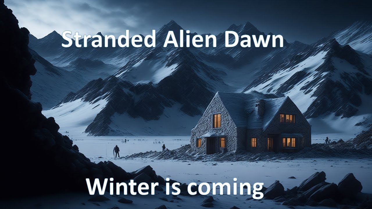 Stranded Alien Dawn Part4: Winter is coming - YouTube
