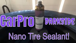 CarPro DarkSide Tire And Rubber Nano Sealant! Hydrophobic Satin Black Shine!