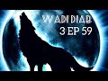 Wadi diab 3 EP 59