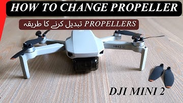"How to change DJI Mini 2 Propeller | Easy & Step-by-Step Guide" 🔥 Part 3