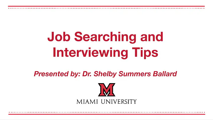 Job Searching and Interviewing Tips - Dr. Shelby S...