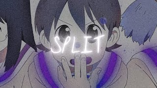 Split🔔💜. (Old Edit)