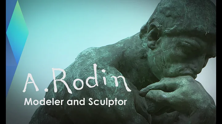 Auguste Rodin: Modeler and Sculptor | Full Documen...