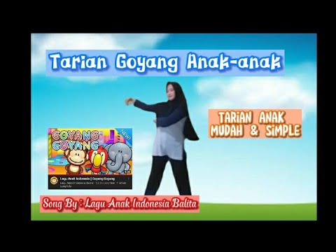 Tarian Goyang-goyang Anak | Tarian Anak TK PAUD SD | Tarian Mudah & Simple Anak-anak