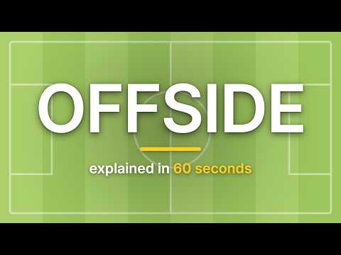 I Can Explain Offside in 60 Seconds. Give Me a Minute