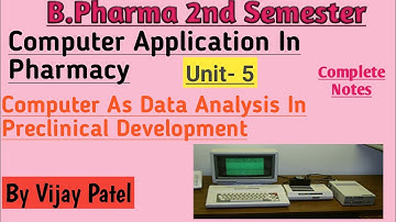 Computer As Data Analysis In Preclinical Development notes Unit 5 | Computer Application In Pharmacy