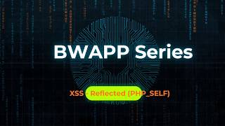 bWAPP Tutorial for Beginners (2026) |  XSS Reflected PHP_SELF Walkthrough