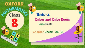 Class 8 oxford Mathematics Unit - 4 | Cubes and Cube Roots | Chapter Check -  Up (2) | Thenu Maths