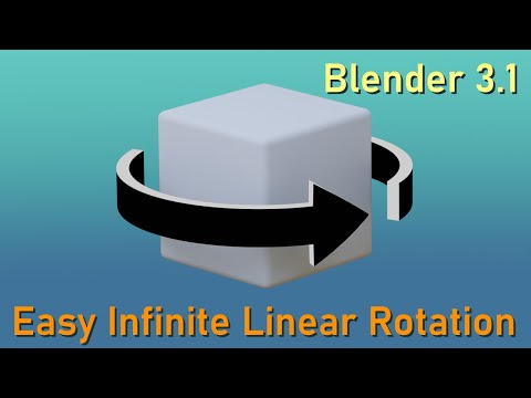 Easy Infinite Linear Rotation in Blender 3.1