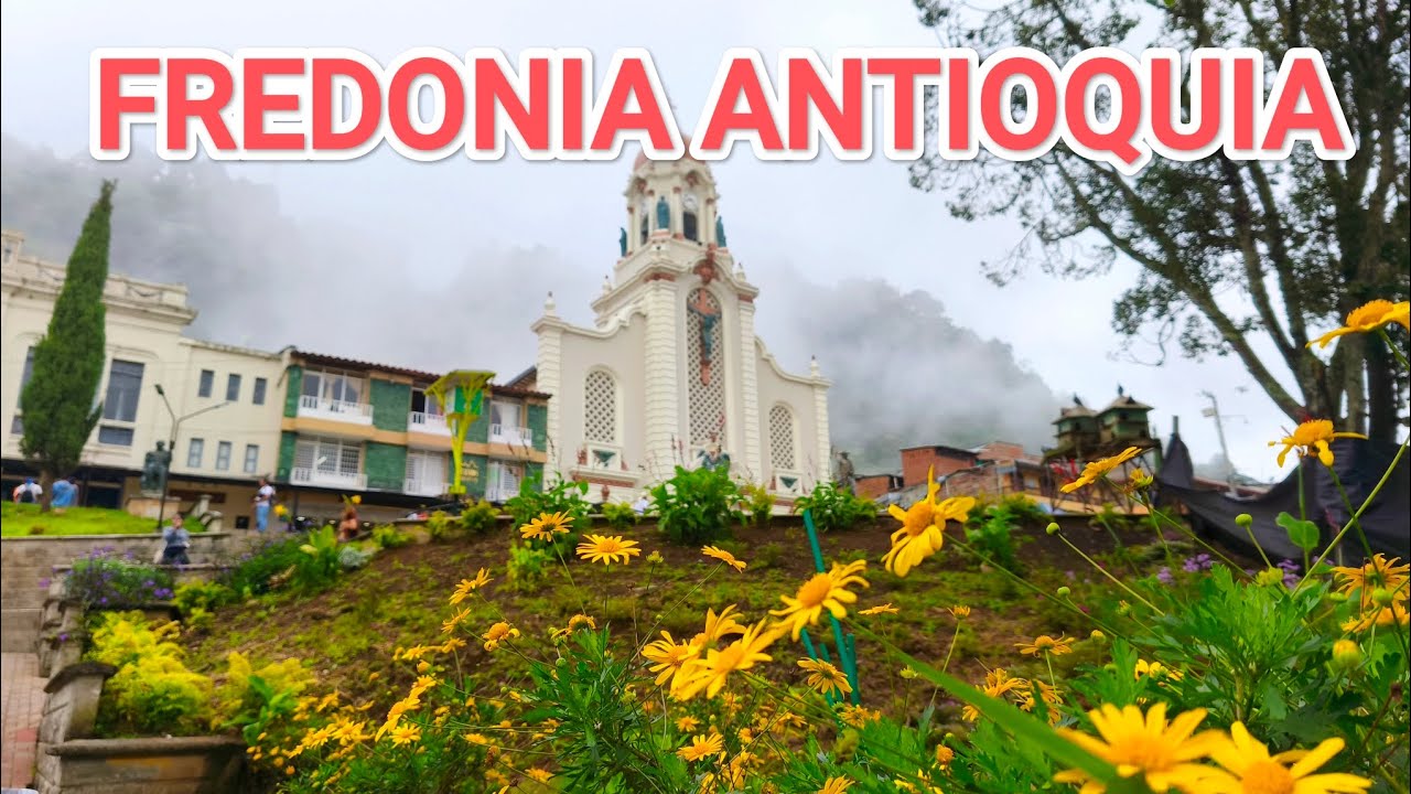 FREDONIA ANTIOQUIA, tierra de Hombres libres.