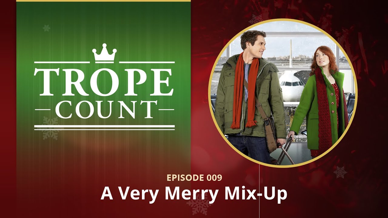 Seks Give universitetsområde A Very Merry Mix-Up Trope Count [HALLMARK CHRISTMAS MOVIE OVERVIEW &  REVIEW] - YouTube