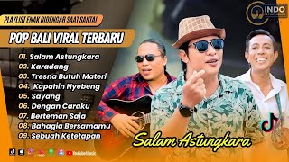 SALAM ASTUNGKARA - Yan Ferry | KARADANG | TRESNA BUTUH MATERI || LAGU BALI VIRAL TERBARU 2025