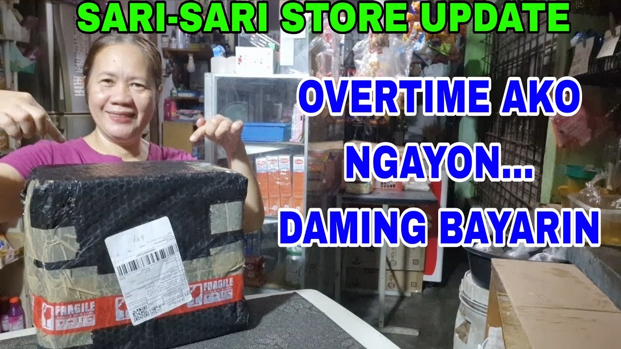 OVERTIME ANG INYONG TINDERA DAMING BAYARIN 