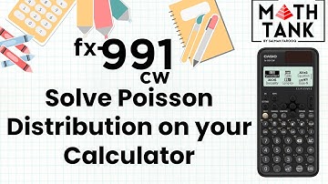 FX991CW: Poisson Distribution - Using your Casio Calculator to solve Poisson Distribution