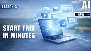 Lesson 3: Create Your Free Account & Get Started in Minutes | AI Real Estate Marketing