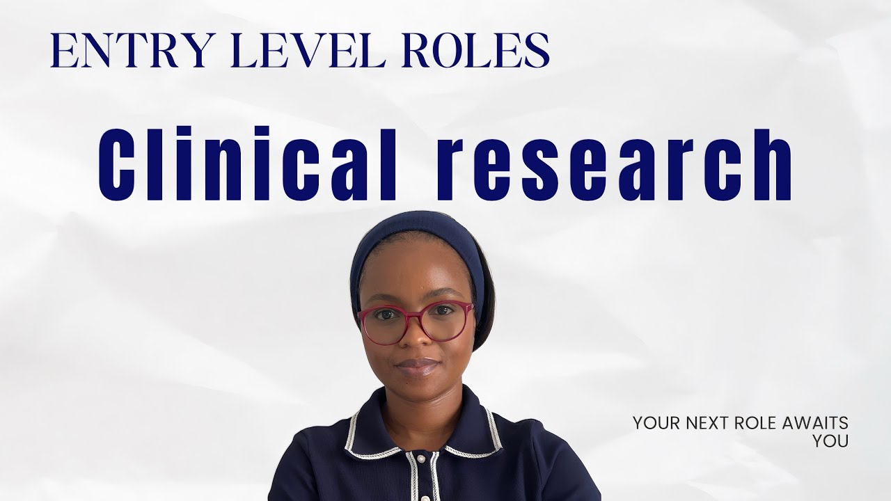 Episode 4: Entry level roles in Clinical research