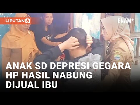 HP Hasil Menabung Dijual Ibu, Anak SD di Cirebon Depresi Berat hingga Berhenti Sekolah | Liputan6