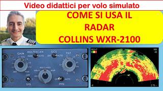 HOW TO USE THE COLLINS WXR-2100 RADAR (39) - Instructional Videos for Simulated Flight