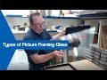 Types of Picture Framing Glass - What Glass is best for picture frames