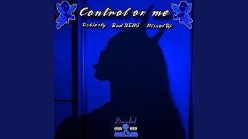 Control on me (feat. Visual Dj & Bad New5)