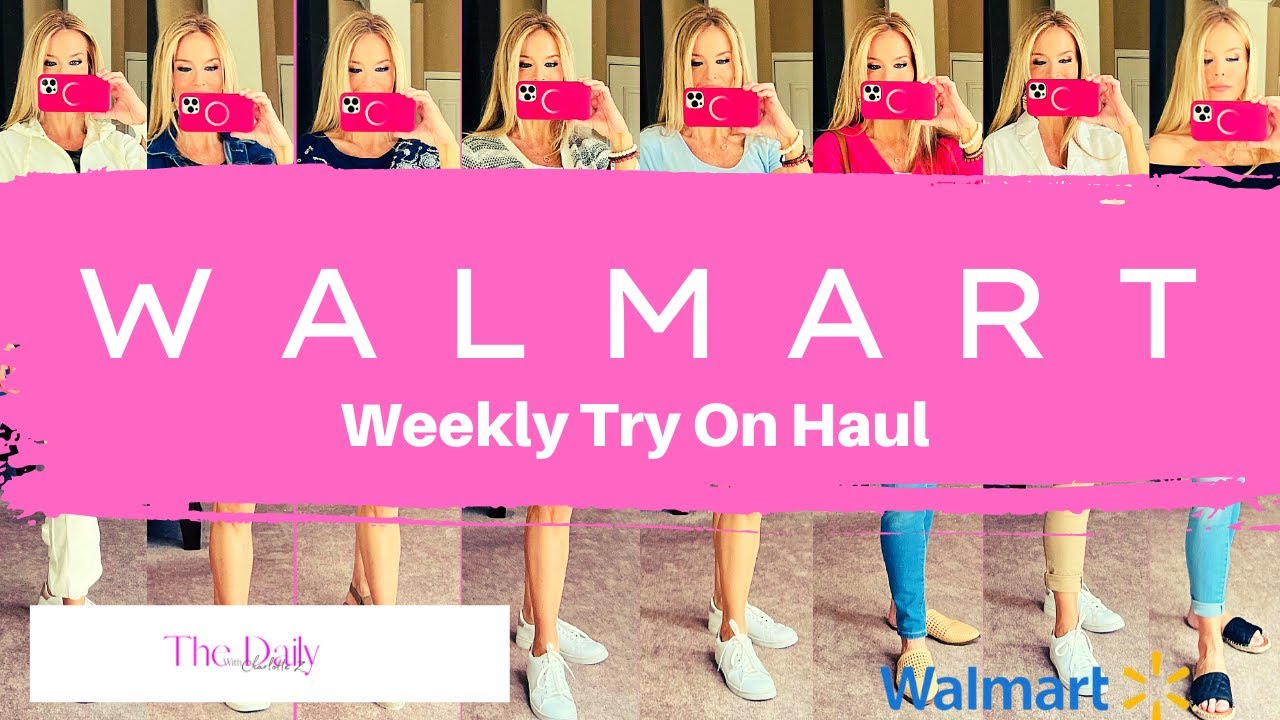 Walmart Fashion Haul- How to Dress over 40- Mix and Match your Basics- Spring and Summer 2022