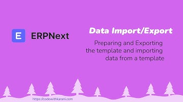 ERPNext/Frappe Data Import - Export Functionality