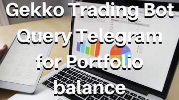 Gekko Trading Bot - Query Telegram for Portfolio balance