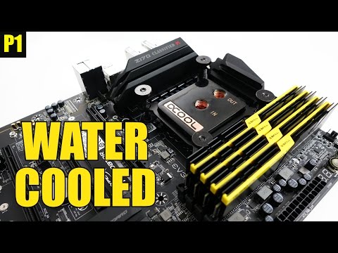 My First Watercooled PC Build! - Part 1