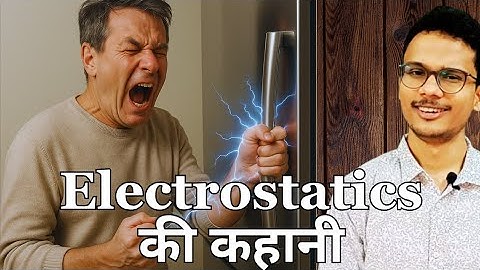 How to Learn Electrostatics? Electrostatics Full Revision in 15 Minute | Static Electricity Revision
