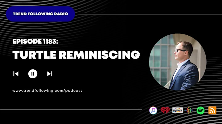 Ep. 1183: Turtle Reminiscing with Michael Covel on Trend Following Radio