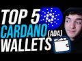 TOP 5 CARDANO (ADA) WALLETS!! Which Wallet Should You Be Using? (NFTs, Staking, Etc...)