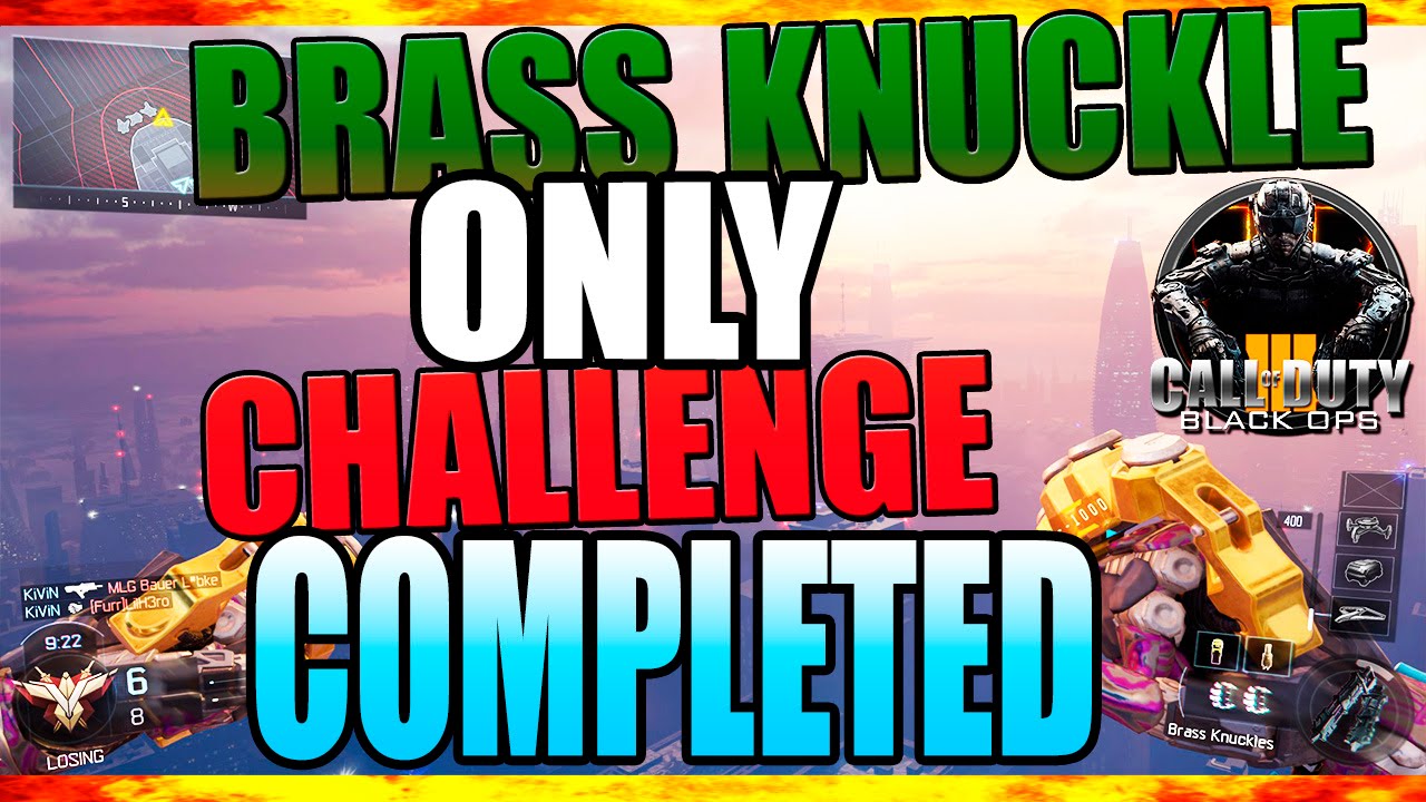 Brass Knuckle ONLY Challenge Complete! Call of Duty: Black ops 3