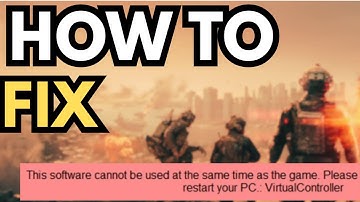 How To Fix Battlefield 6 Error This Software Cannot Be Used At The Same Time Virtual Controller