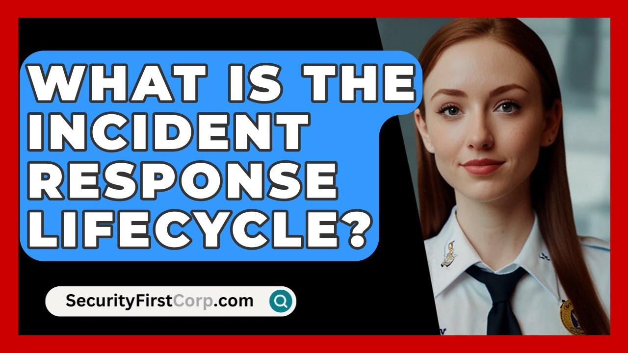 What Is The Incident Response Lifecycle? - SecurityFirstCorp.com