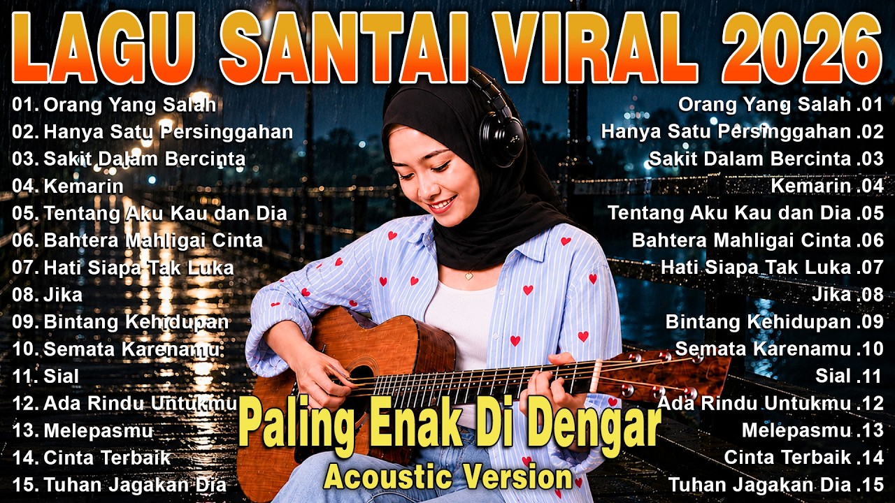 Album Lagu Santai Viral TikTok 2026🔥Lagu Pop Indonesia Terbaru & Paling Hits 2026🔥