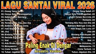 Viral TikTok Chill Songs Album 2026🔥Latest & Biggest Indonesian Pop Hits 2026🔥