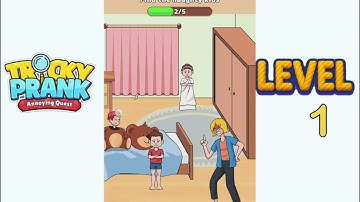 Tricky Prank Annoying Quest Level 1 Walkthrough Solution