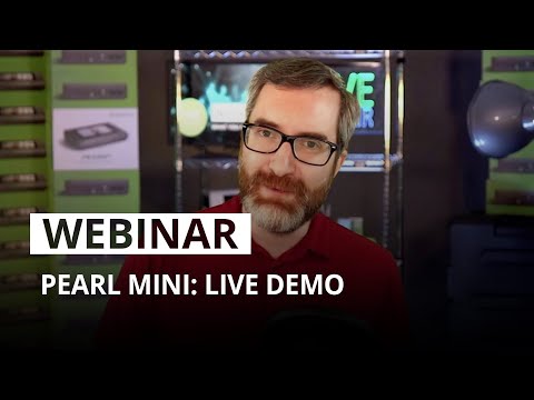 Pearl Mini: Live demo